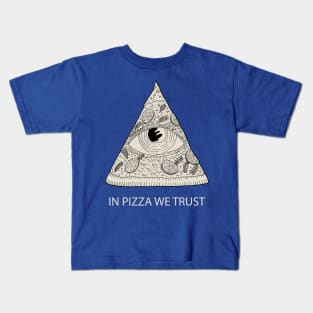 IN PIZZA WE TRUST Kids T-Shirt